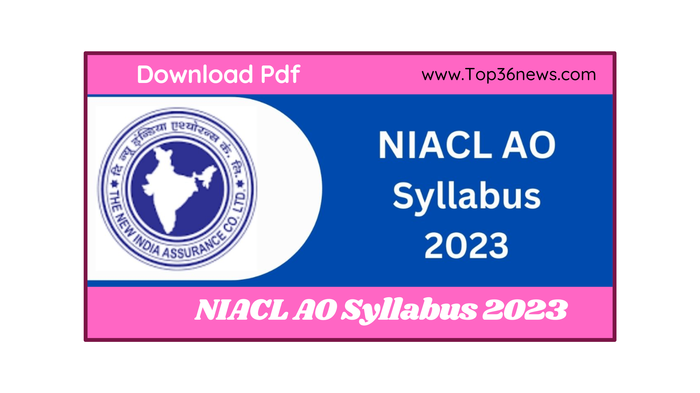 NIACL AO Syllabus 2023, Revised Exam Pattern Details